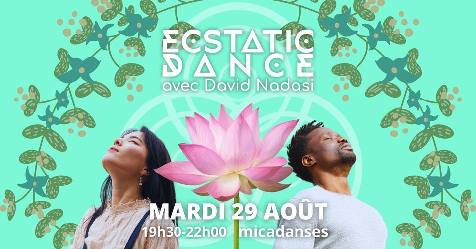 , Ecstatic Dance à Paris avec David Nadasi